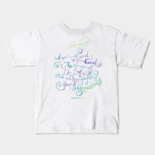 The Lord is God - Psalm 100:3 Kids T-Shirt